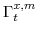  \Gamma^{x,m}_{t}