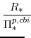 \displaystyle \frac{R_{\ast}}{\Pi^{p,cbi}_{\ast}}\!\!\!\!