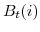  {B}_{t}(i)