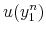 \displaystyle u(y_{1}^{n})