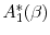  A_{1}^{\ast }(\beta )