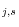 _{j,s}