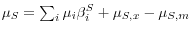 \mu _S =\sum\nolimits_i {\mu _i } \beta _i^S +\mu _{S,x} -\mu _{S,m} 