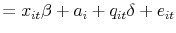 \displaystyle = x_{it}\beta+ a_{i} + q_{it}\delta+ e_{it}