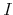  I