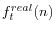 f_t^{real} (n)