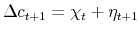  \Delta c_{t+1}=\chi_{t} + \eta_{t+1}