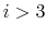  i > 3