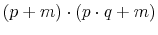  (p+m)\cdot(p\cdot q+m)