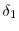  \delta_1
