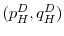  (p^D_H,q^D_H)