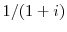  1/(1+i)