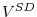  V^{SD}