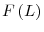  F\left( L\right) 