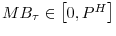  MB_{\tau}\in\left[ 0,P^{H}\right] 