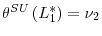  \theta^{SU}\left( L_{1}^{\ast}\right) =\nu_{2}