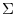  \Sigma