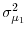 \sigma_{\mu_{1}}^{2}