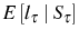  E\left[ l_{\tau}\mid S_{\tau }\right] 