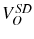  V_{O}^{SD}