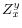  Z^y_x