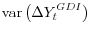 \displaystyle \mathop{\mathrm{var}}\left(\Delta Y_t^{GDI}\right)