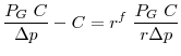 \displaystyle \frac{P_G~C}{\Delta p}-C = r^{f}~\frac{P_G~C}{r \Delta p}
