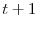  t+1