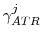 \gamma^{j}_{ATR}