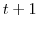 t+1