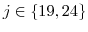 j \in \{19,24\}