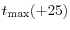  t_{\max}(+25)