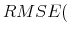 \displaystyle RMSE(