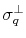  \sigma_q^{\perp}