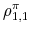  \rho_{1,1}^{\pi}