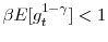  \beta E[g_{t}^{1-\gamma}]<1