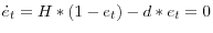 \dot {e}_t =H\ast (1-e_t )-d\ast e_t =0
