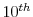  10^{th}