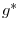  g^{\ast}