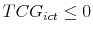  TCG_{ict}\leq0