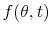 f(\theta,t)