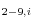 _{2-9,i }