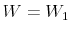  W=W_{1}