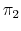  \pi_{2}