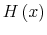  H\left( x\right) 