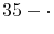  35-\cdot
