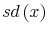  sd\left( x\right) 