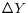 \Delta Y