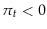  \pi_t<0