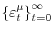 \left\{ {\varepsilon _t^\mu } \right\}_{t=0}^\infty 